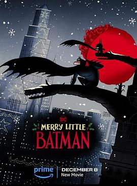 圣誕快樂小蝙蝠俠 Merry Little Batman[預(yù)告片]